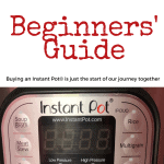 Download Instant Pot UK's Beginners' Guide. The photo shows a screenshot of the cover which has the words Beginners' Guide and a photo of the control panel of an Instant Pot DUO as well as the words "Buying an Instant Pot is just the start of our journey together". Really useful fr