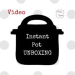Graphic with the silhouette of an Instant Pot against a polka dotty background with the words Instant Pot Unboxing video and the Feisty Tapas logo on the top right